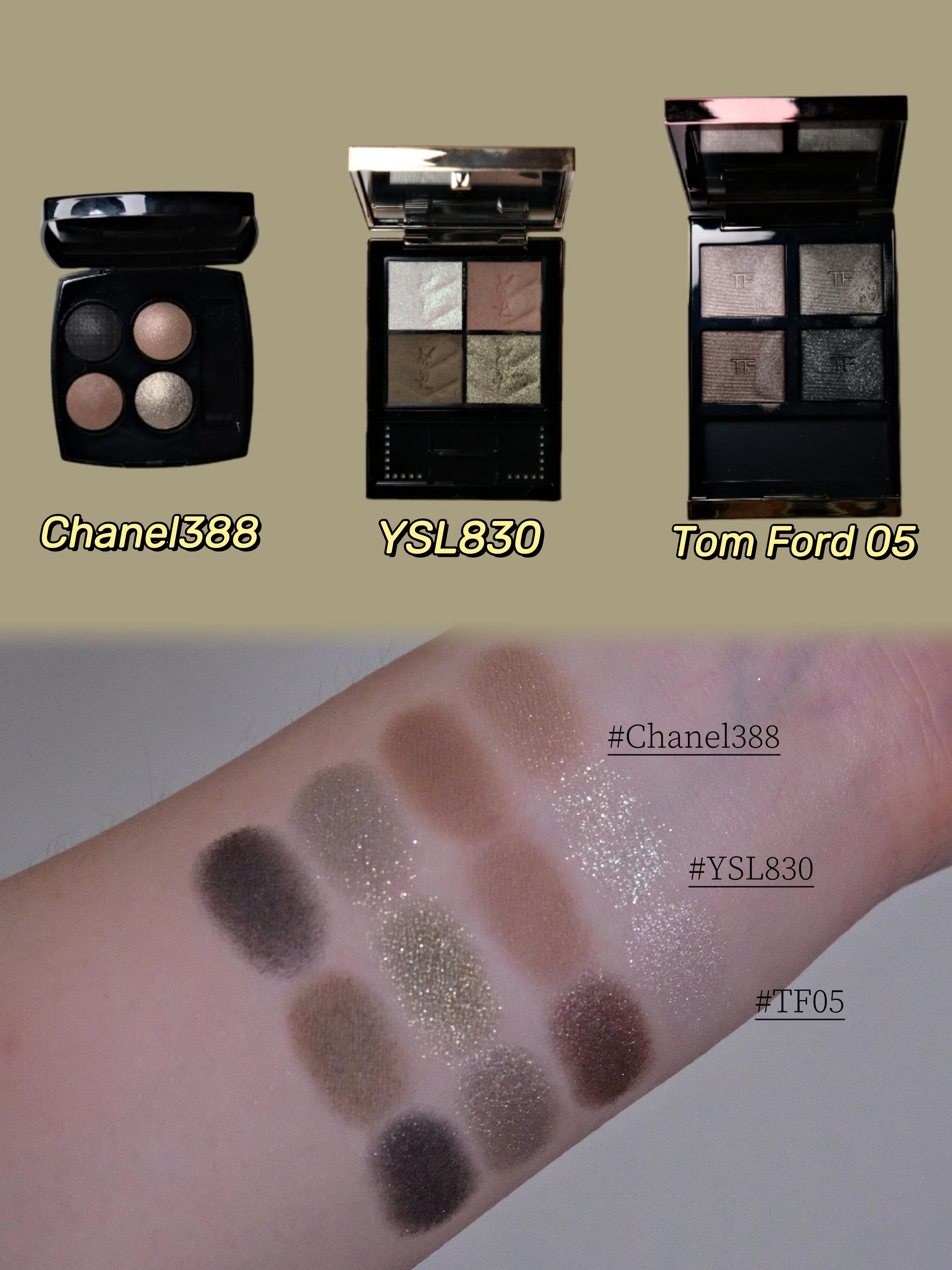 Chanel四色 眼影盘388、YSL四色眼影盘830、Tom Ford四色眼影盘05试色 ...